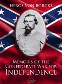 Memoirs of the Confederate War for Independence (eBook, ePUB)