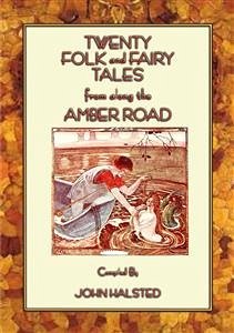 Twenty Tales from Along The Amber Road - Stories from Russia to Italy (eBook, ePUB)