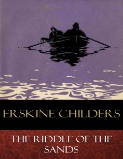 The Riddle of the Sands (eBook, ePUB) - Childers, Erskine