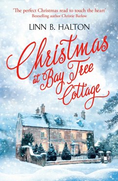 Christmas at Bay Tree Cottage (eBook, ePUB) - Halton, Linn B.