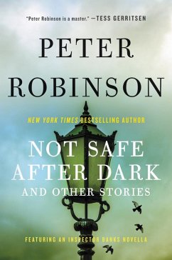 Not Safe After Dark (eBook, ePUB) - Robinson, Peter