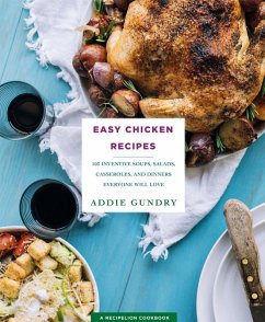 Easy Chicken Recipes (eBook, ePUB) - Gundry, Addie