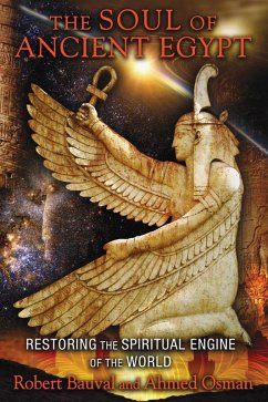The Soul of Ancient Egypt (eBook, ePUB) - Bauval, Robert; Osman, Ahmed