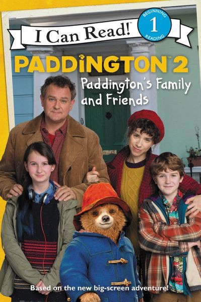 Paddington 2: Paddington's Family and Friends (eBook, ePUB)