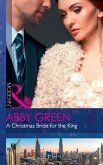 A Christmas Bride For The King (eBook, ePUB)