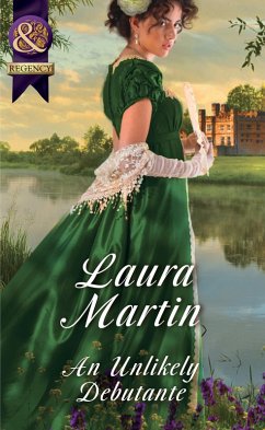 An Unlikely Debutante (eBook, ePUB) - Martin, Laura