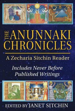 The Anunnaki Chronicles (eBook, ePUB) - Sitchin, Zecharia