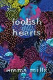 Foolish Hearts (eBook, ePUB)