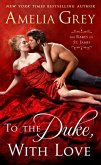 To the Duke, With Love (eBook, ePUB)