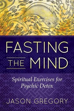 Fasting the Mind (eBook, ePUB) - Gregory, Jason
