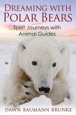 Dreaming with Polar Bears (eBook, ePUB)
