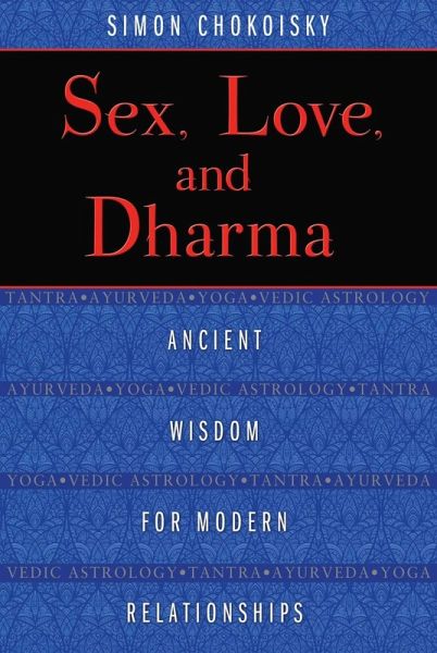 Sex, Love, and Dharma (eBook, ePUB)