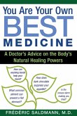 You Are Your Own Best Medicine (eBook, ePUB)