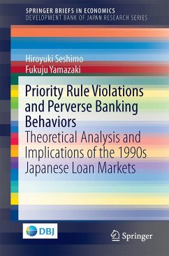 Priority Rule Violations and Perverse Banking Behaviors - Seshimo, Hiroyuki;Yamazaki, Fukuju