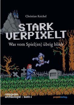 STARK VERPIXELT - Keichel, Christian