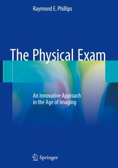 The Physical Exam - Phillips, Raymond E.