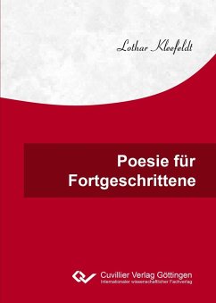 Poesie für Fortgeschrittene - Kleefeldt, Lothar