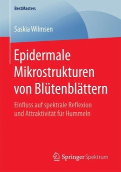 Epidermale Mikrostrukturen von Blütenblättern - Wilmsen, Saskia