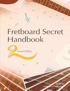 Fretboard Secret Handbook (2nd Edition) (eBook, ePUB) - Su, Scott