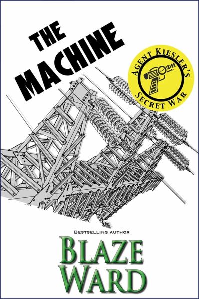 The Machine (Agent Kiesler's Secret War, #2) (eBook, ePUB)