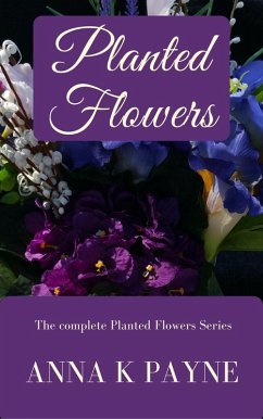 Cover Planted Flowers Series (eBook, ePUB)
