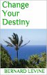 Change Your Destiny (eBook, ePUB) - Bild 1