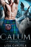 Calum: Knights of Stone (Highland Gargoyles, #5) (eBook, ePUB) Calum: Knights of Stone (Highland Gargoyles, #5) (eBook, ePUB)