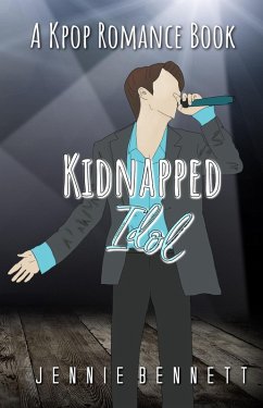 Cover Kidnapped Idol (K-pop Romance) (eBook, ePUB)