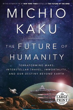The Future of Humanity - Kaku, Michio
