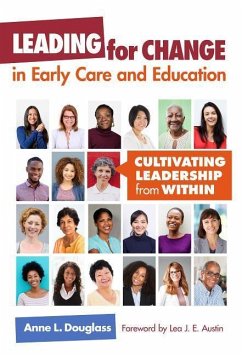 Leading for Change in Early Care and Education - Douglass, Anne L