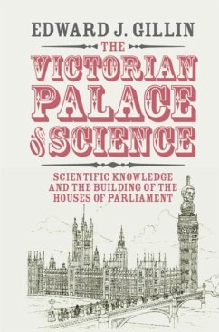 The Victorian Palace of Science - Gillin, Edward J. (University of Cambridge)