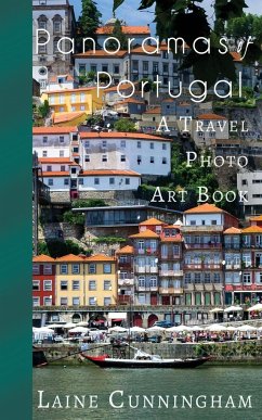 Panoramas of Portugal: From Lisbon to Cabo da Roca - Cunningham, Laine