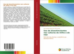 Uso de bioestimulantes nas culturas de milho e de soja