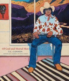 Of God and Mortal Men: T.C. Cannon - Marshall, Ann E.