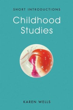 Childhood Studies - Wells, Karen