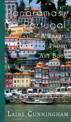 Panoramas of Portugal: From Lisbon to Cabo da Roca - Cunningham, Laine