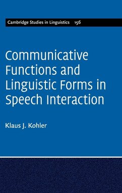 Communicative Functions and Linguistic Forms in Speech Interaction - Kohler, Klaus J.