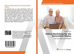 Online Marketing für die Generation 50plus - Lackner, Michael