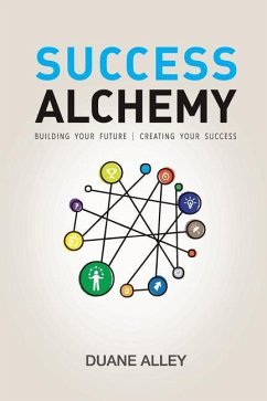 Success Alchemy - Alley, Duane