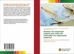 Análise da expansão urbana por meio de indicador de separação espacial - Velozo Aragão Bueno, Emanuely;Medeiros, Dante Alves;Luiz Chicati, Marcelo
