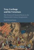 Troy, Carthage and the Victorians