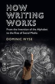 How Writing Works - Wyse, Dominic