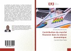 Contribution du marché financier dans la relance économique: