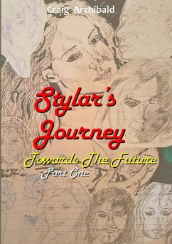 Stylars Journey. Towards The Future - Archibald, Craig