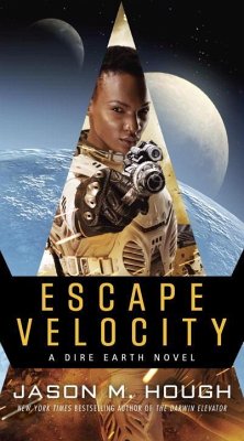 Escape Velocity: A Dire Earth Novel - Hough, Jason M.