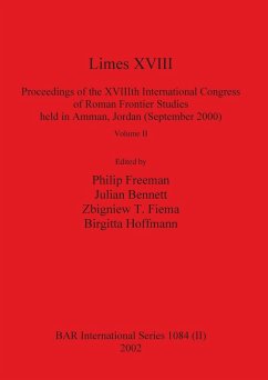 Limes XVIII - Proceedings of the XVIIIth International Congress of Roman Frontier Studies held in Amman, Jordan (September 2000), Volume 2