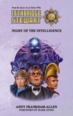 Lethbridge-Stewart: Night of the Intelligence - Frankham-Allen, Andy