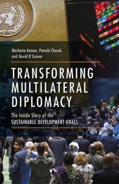 Transforming Multilateral Diplomacy - Kamau, Macharia; Chasek, Pamela; O'Connor, David