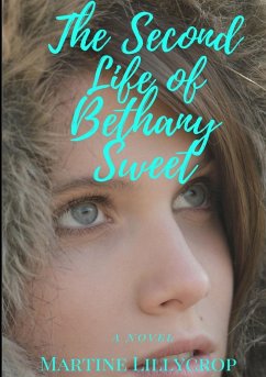 The Second Life of Bethany Sweet - Lillycrop, Martine