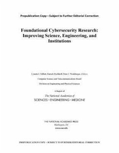 Foundational Cybersecurity Research - National Academies of Sciences Engineering and Medicine; Division on Engineering and Physical Sciences; Computer Science and Telecommunications Board